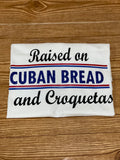 Raised on Cuban Bread