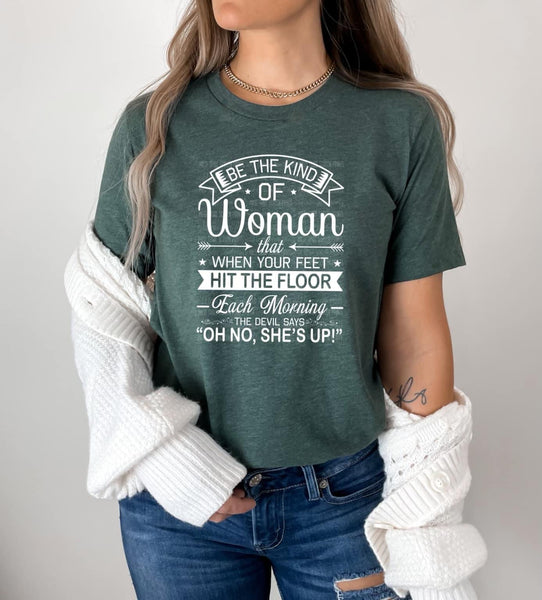 Be the Kind of Woman