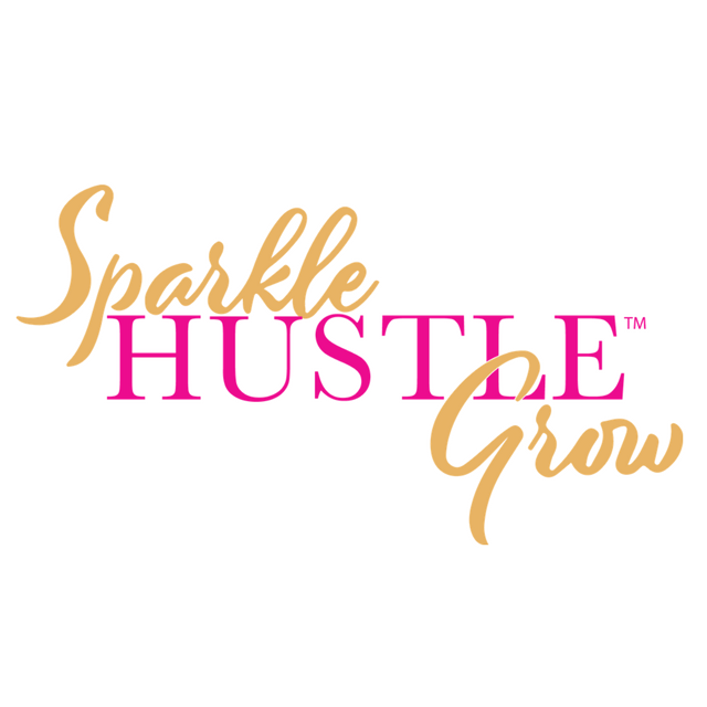 Sparkle Hustle Grow - Shop/Product